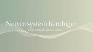 Ruhige abstrakte Grafik mit dem Titel Nervensystem beruhigen – Quantum Health Synergy, Energie- und Frequenzarbeit