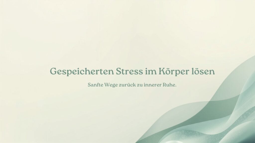 Gespeicherten Stress im Körper lösen – ruhiges abstraktes Wellenbild von Quantum Health Synergy