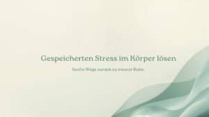 Gespeicherten Stress im Körper lösen – ruhiges abstraktes Wellenbild von Quantum Health Synergy