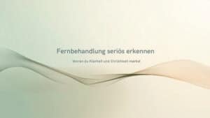 Fernbehandlung seriös erkennen – sanfte Lichtwellen in Salbeigrün und Sand, Quantum Health Synergy